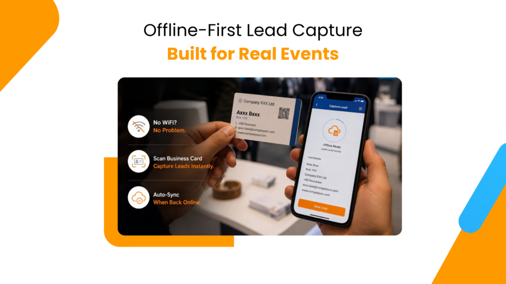 A person scanning a business card using an offline-first lead capture app at a trade show, with lead details saved locally in offline mode.