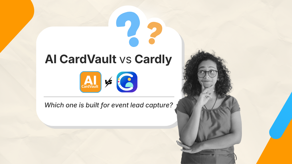 Graphic titled “AI CardVault vs Cardly” with the AI CardVault and Cardly app logos on either side of a “vs” symbol. The subtitle asks, “Which one is built for event lead capture?” A woman with curly hair and glasses rests her hand on her chin, looking thoughtful, next to two question marks.