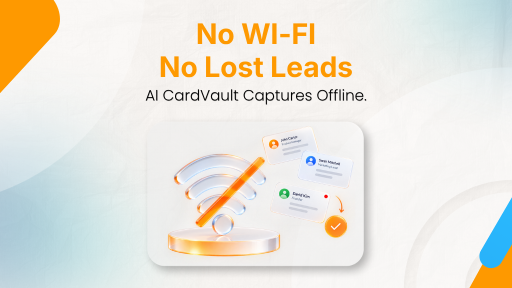 Offline lead capture with AI CardVault: crossed-out Wi-Fi icon beside business cards saved as leads